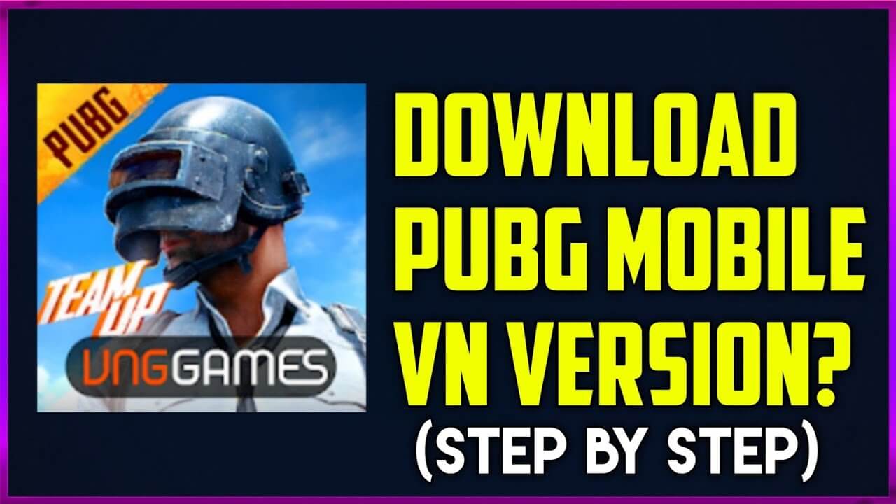 How To Download PUBG Mobile VN 3.0?