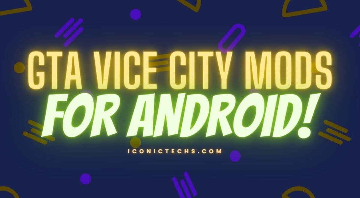 GTA Vice City Mods For Android Version