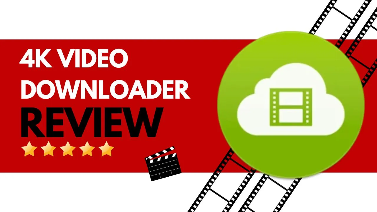 4K Video Downloader Review [My Genuine Experience]