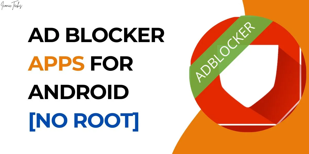 10 Best Free Ad Blockers Apps For Android [No Root]