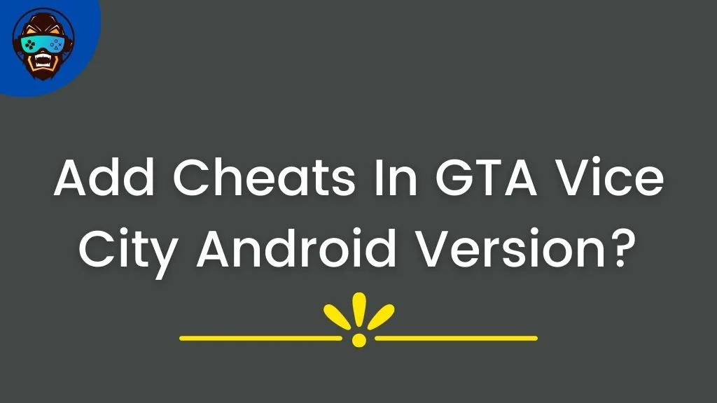 How To Add Cheats In GTA Vice City Android Version?
