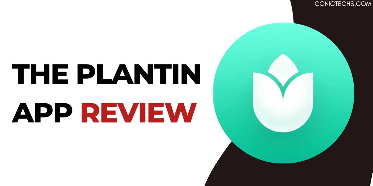 The Plantin App Review: Revolutionizing Your Plant Care Experience